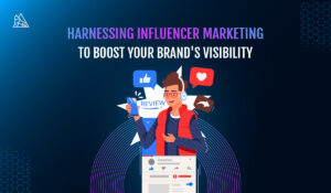 to Boost Your Brands Visibility
