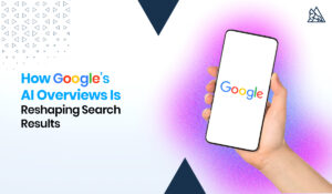 4. How Googles AI Overviews