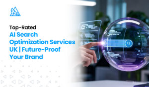 Top Rated AI Search Optimization Services UK Future Proof Your Brand